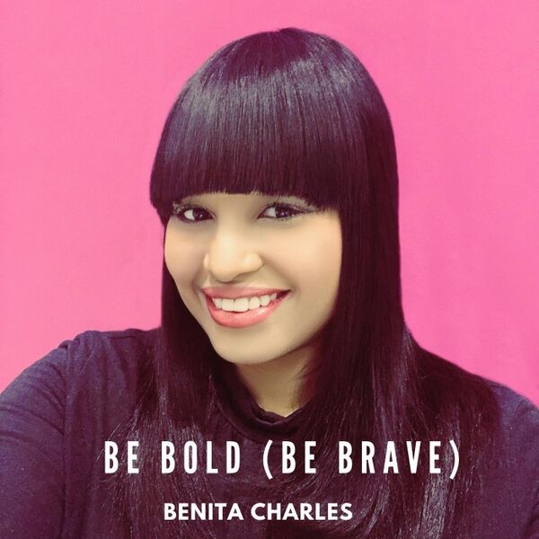 Cover art for Be Bold (Be Brave)